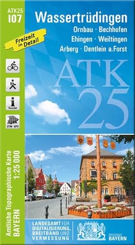 ATK25-I07 Wassertrüdingen (Amtliche Topographische Karte 1:25000): Ornbau, Bechhofen, Ehingen, Weiltingen, Arberg, Dentlein a.Forst (ATK25 Amtliche Topographische Karte 1:25000 Bayern)